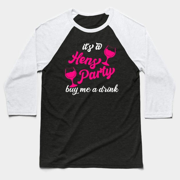 Hen Party Baseball T-Shirt by Imutobi